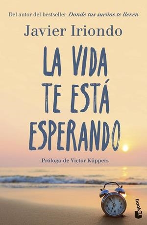 LA VIDA TE ESTÁ ESPERANDO | 9788408298588 | IRIONDO NARVAIZA, JAVIER | Llibreria Geli - Llibreria Online de Girona - Comprar llibres en català i castellà