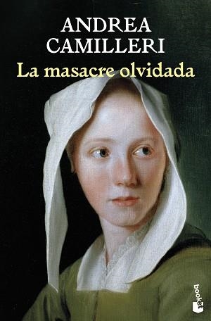 LA MASACRE OLVIDADA | 9788423366859 | CAMILLERI, ANDREA | Libreria Geli - Librería Online de Girona - Comprar libros en catalán y castellano
