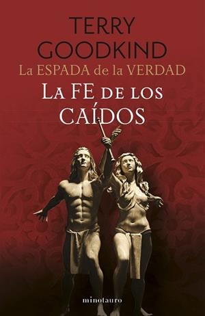 LA ESPADA DE LA VERDAD Nº 06/17.LA FE DE LOS CAÍDOS | 9788445016558 | GOODKIND, TERRY | Llibreria Geli - Llibreria Online de Girona - Comprar llibres en català i castellà