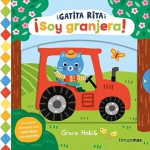GATITA RITA.¡SOY GRANJERA! | 9788408293491 | HABIB, GRACE | Llibreria Geli - Llibreria Online de Girona - Comprar llibres en català i castellà