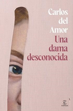 UNA DAMA DESCONOCIDA | 9788467072679 | AMOR, CARLOS DEL | Llibreria Geli - Llibreria Online de Girona - Comprar llibres en català i castellà