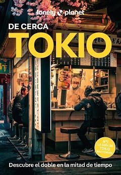 TOKIO(LONELY PLANET DE CERCA.EDICIÓN 2025) | 9788408295570 | MILNER, REBECCA/TAN, WINNIE | Libreria Geli - Librería Online de Girona - Comprar libros en catalán y castellano