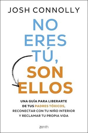 NO ERES TÚ,SON ELLOS | 9788408297284 | CONOLLY, JOSH | Llibreria Geli - Llibreria Online de Girona - Comprar llibres en català i castellà