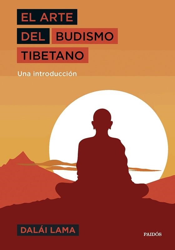 EL ARTE DEL BUDISMO TIBETANO | 9788449343353 | DALAI LAMA | Libreria Geli - Librería Online de Girona - Comprar libros en catalán y castellano