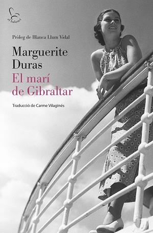 EL MARÍ DE GIBRALTAR | 9788429782370 | DURAS, MARGUERITE | Libreria Geli - Librería Online de Girona - Comprar libros en catalán y castellano