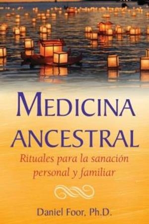 MEDICINA ANCESTRAL | 9781644115473 | Libreria Geli - Librería Online de Girona - Comprar libros en catalán y castellano