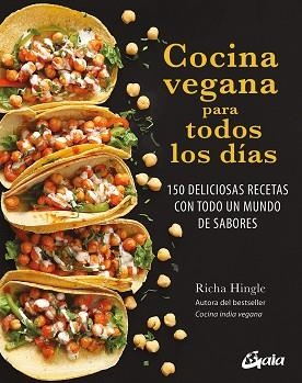 COCINA VEGANA PARA TODOS LOS DÍAS | 9788411081412 | HINGLE, RICHA | Libreria Geli - Librería Online de Girona - Comprar libros en catalán y castellano