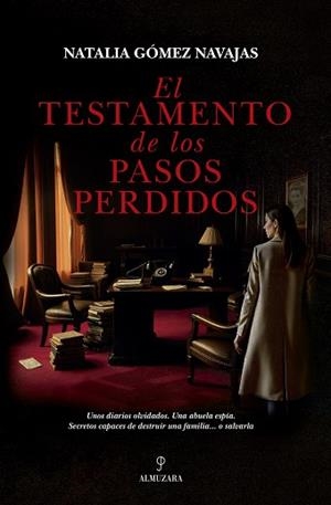 EL TESTAMENTO DE LOS PASOS PERDIDOS | 9788410526259 | GÓMEZ NAVAJAS,NATALIA | Llibreria Geli - Llibreria Online de Girona - Comprar llibres en català i castellà