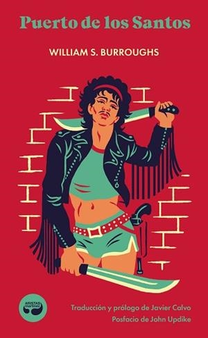 PUERTO DE LOS SANTOS | 9788419550224 | BURROUGHS, WILLIAM S. | Llibreria Geli - Llibreria Online de Girona - Comprar llibres en català i castellà