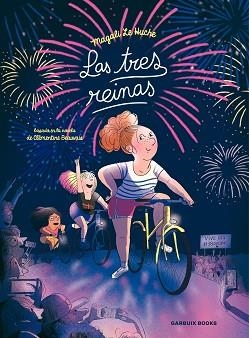 LAS TRES REINAS | 9788419393500 | LE HUCHE, MAGALI | Libreria Geli - Librería Online de Girona - Comprar libros en catalán y castellano