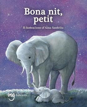 BONA NIT,PETIT | 9788412950045 | G. GALCERAN, ÀURIA | Llibreria Geli - Llibreria Online de Girona - Comprar llibres en català i castellà