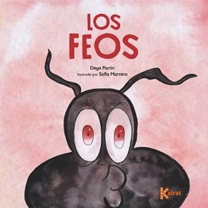 LOS FEOS | 9788412760699 | PARÓN, DEYA | Llibreria Geli - Llibreria Online de Girona - Comprar llibres en català i castellà