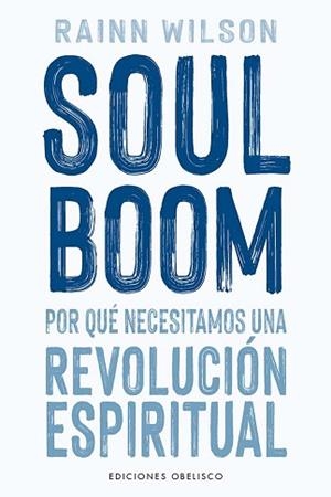 SOUL BOOM | 9788411722247 | WILSON, RAINN | Llibreria Geli - Llibreria Online de Girona - Comprar llibres en català i castellà