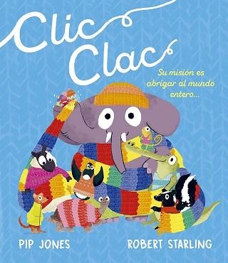 CLIC  CLAC (EDICIÓN EN CASTELLANO) | 9788491457626 | JONES, PIP | Llibreria Geli - Llibreria Online de Girona - Comprar llibres en català i castellà