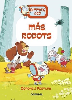 BITMAX & CO-15.MÁS ROBOTS | 9788411581820 | COPONS RAMON, JAUME | Libreria Geli - Librería Online de Girona - Comprar libros en catalán y castellano