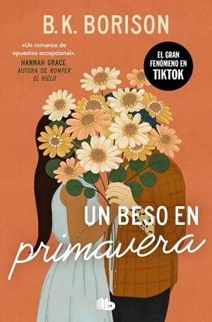UN BESO EN PRIMAVERA | 9788410381230 | BORISON, B.K. | Libreria Geli - Librería Online de Girona - Comprar libros en catalán y castellano