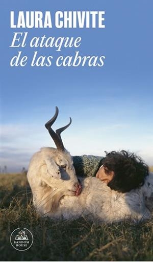 EL ATAQUE DE LAS CABRAS | 9788439744474 | CHIVITE, LAURA | Llibreria Geli - Llibreria Online de Girona - Comprar llibres en català i castellà