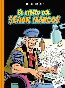EL LIBRO DEL SEÑOR MARCOS | 9788410352162 | GIMÉNEZ, CARLOS | Libreria Geli - Librería Online de Girona - Comprar libros en catalán y castellano