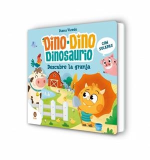 DINO-DINO DINOSAURIO DESCUBRE LA GRANJA (DINO-DINO DINOSAURIO) | 9788419511676 | VICEDO, DIANA | Libreria Geli - Librería Online de Girona - Comprar libros en catalán y castellano