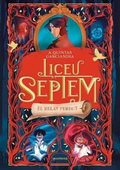 LICEU SEPTEM-2.EL RELAT PERDUT | 9788410298057 | QUINTAS GARCIANDIA, A. | Libreria Geli - Librería Online de Girona - Comprar libros en catalán y castellano