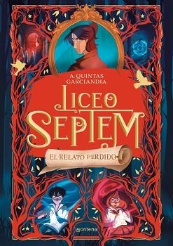 LICEO SEPTEM-2.EL RELATO PERDIDO | 9788410298088 | QUINTAS GARCIANDIA, A. | Libreria Geli - Librería Online de Girona - Comprar libros en catalán y castellano