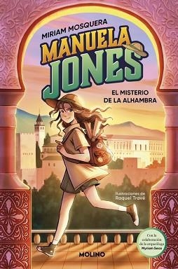 MANUELA JONES-1.EL MISTERIO DE LA ALHAMBRA | 9788427225985 | MOSQUERA, MIRIAM/SECO ÁLVAREZ, MYRIAM | Llibreria Geli - Llibreria Online de Girona - Comprar llibres en català i castellà