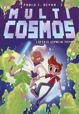 LÍO EN EL ESPACIO-TIEMPO(MULTICOSMOS-4) | 9788410396166 | REYNA, PABLO C. | Libreria Geli - Librería Online de Girona - Comprar libros en catalán y castellano