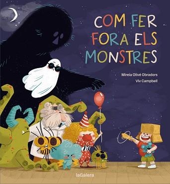 COM FER FORA ELS MONSTRES | 9788424675431 | OLIVÉ, MIREIA | Libreria Geli - Librería Online de Girona - Comprar libros en catalán y castellano