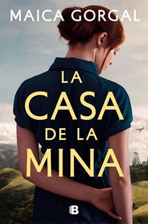 LA CASA DE LA MINA | 9788466680752 | GORGAL, MAICA | Libreria Geli - Librería Online de Girona - Comprar libros en catalán y castellano