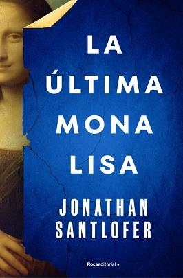 LA ÚLTIMA MONA LISA | 9788419743695 | SANTLOFER, JONATHAN | Llibreria Geli - Llibreria Online de Girona - Comprar llibres en català i castellà