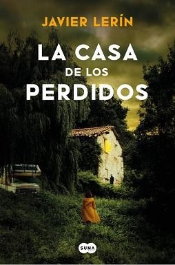 LA CASA DE LOS PERDIDOS | 9788419835673 | LERÍN, JAVIER | Libreria Geli - Librería Online de Girona - Comprar libros en catalán y castellano