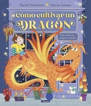 CÓMO CULTIVAR UN DRAGÓN | 9788448868321 | MORRISROE, RACHEL | Llibreria Geli - Llibreria Online de Girona - Comprar llibres en català i castellà