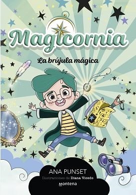 MAGICORNIA-1.LA BRÚJULA MÁGICA | 9788410298101 | PUNSET, ANA | Llibreria Geli - Llibreria Online de Girona - Comprar llibres en català i castellà