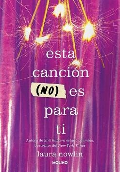 ESTA CANCIÓN (NO) ES PARA TI | 9788427242890 | NOWLIN, LAURA | Libreria Geli - Librería Online de Girona - Comprar libros en catalán y castellano