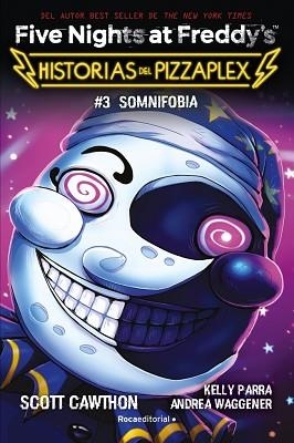 FIVE NIGHTS AT FREDDY'S.HISTORIAS DEL PIZZAPLEX-3.SOMNIFOBIA | 9791387517007 | CAWTHON, SCOTT | Llibreria Geli - Llibreria Online de Girona - Comprar llibres en català i castellà