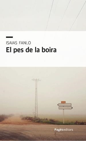 EL PES DE LA BOIRA | 9788413036069 | FANLO GONZÁLEZ, ISAIAS | Libreria Geli - Librería Online de Girona - Comprar libros en catalán y castellano
