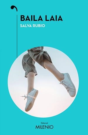 BAILA LAIA | 9788419884763 | RUBIO GÓMEZ, SALVA | Llibreria Geli - Llibreria Online de Girona - Comprar llibres en català i castellà