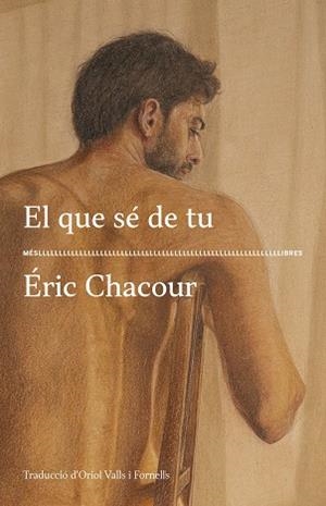 EL QUE SÉ DE TU | 9788417353636 | ÉRIC CHACOUR | Llibreria Geli - Llibreria Online de Girona - Comprar llibres en català i castellà