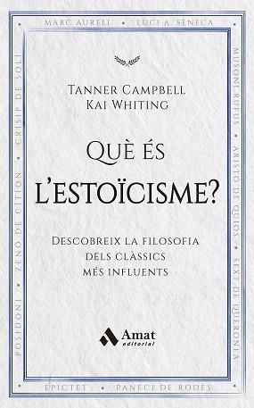 QUÈ ÉS L'ESTOÏCISME? | 9788419870971 | CAMPBELL, TANNER/WHITING, KAI | Llibreria Geli - Llibreria Online de Girona - Comprar llibres en català i castellà