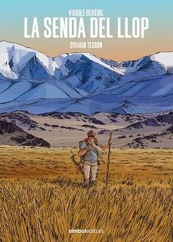 LA SENDA DEL LLOP | 9788418696442 | TESSON, SILVAYN | Libreria Geli - Librería Online de Girona - Comprar libros en catalán y castellano