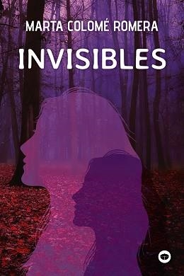 INVISIBLES | 9788448965587 | COLOMÉ, MARTA | Llibreria Geli - Llibreria Online de Girona - Comprar llibres en català i castellà