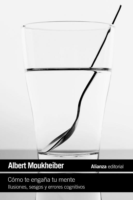 CÓMO TE ENGAÑA TU MENTE | 9788411488624 | MOUKHEIBER, ALBERT | Llibreria Geli - Llibreria Online de Girona - Comprar llibres en català i castellà