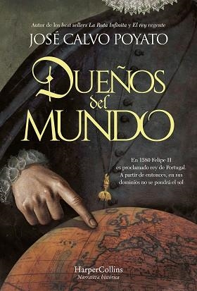 DUEÑOS DEL MUNDO | 9788410642348 | CALVO POYATO, JOSÉ | Libreria Geli - Librería Online de Girona - Comprar libros en catalán y castellano