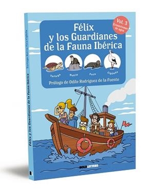 FÉLIX Y LOS GUARDIANES DE LA FAUNA IBÉRICA-3.ECOSISTEMAS ACUÁTICOS | 9788418246838 | LORENTE-PUCHADES, FRANCISCO JAVIER/MÉRIDA, PABLO | Llibreria Geli - Llibreria Online de Girona - Comprar llibres en català i castellà
