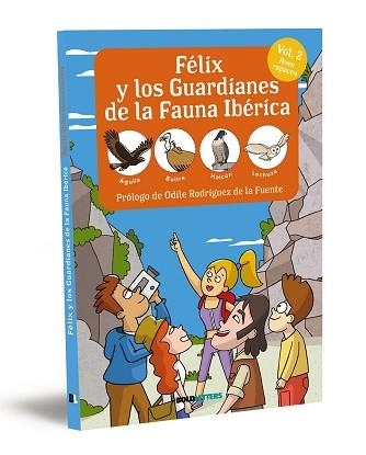 FÉLIX Y LOS GUARDIANES DE LA FAUNA IBÉRICA-2.AVES RAPACES | 9788418246777 | LORENTE-PUCHADES, FRANCISCO JAVIER/MÉRIDA, PABLO | Libreria Geli - Librería Online de Girona - Comprar libros en catalán y castellano