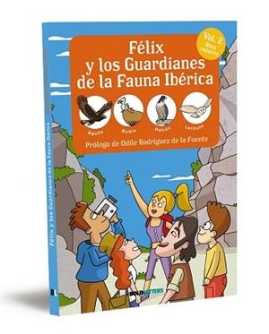 FÉLIX Y LOS GUARDIANES DE LA FAUNA IBÉRICA-2.AVES RAPACES | 9788418246777 | LORENTE-PUCHADES, FRANCISCO JAVIER/MÉRIDA, PABLO | Llibreria Geli - Llibreria Online de Girona - Comprar llibres en català i castellà