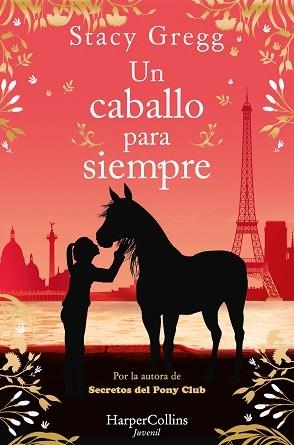 UN CABALLO PARA SIEMPRE | 9788419802729 | GREGG, STACY | Llibreria Geli - Llibreria Online de Girona - Comprar llibres en català i castellà