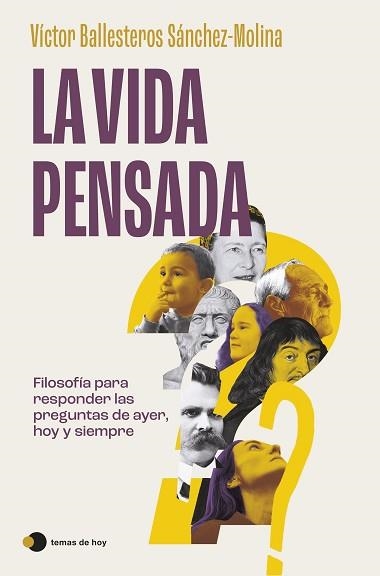 LA VIDA PENSADA | 9788410293403 | BALLESTEROS SÁNCHEZ-MOLINA, VÍCTOR | Libreria Geli - Librería Online de Girona - Comprar libros en catalán y castellano