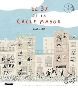 EL 37 DE LA CALLE MAYOR | 9788408299417 | MIRÓ, LALI | Llibreria Geli - Llibreria Online de Girona - Comprar llibres en català i castellà