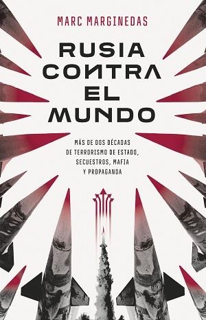 RUSIA CONTRA EL MUNDO | 9788411002554 | MARGINEDAS, MARC | Llibreria Geli - Llibreria Online de Girona - Comprar llibres en català i castellà